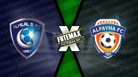 Assistir Al-Hilal x Al-Fayha ao vivo HD 18/10/2024