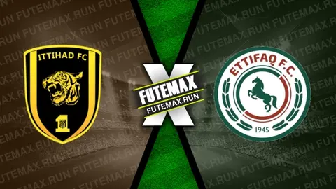 Assistir Al-Ittihad x Al-Ettifaq ao vivo 10/05/2024 online