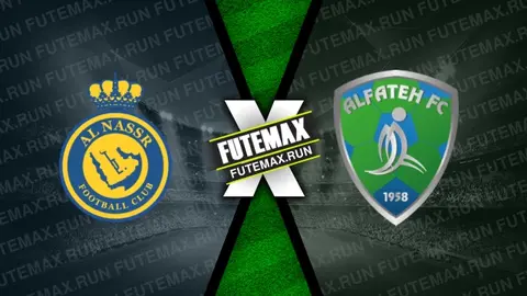 Assistir Al-Nassr x Al-Fateh ao vivo 17/02/2024 grátis