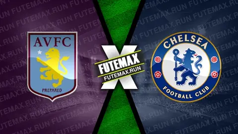 Assistir Aston Villa x Chelsea ao vivo HD 27/04/2024