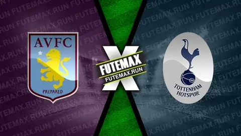 Assistir Aston Villa x Tottenham ao vivo HD 10/03/2024