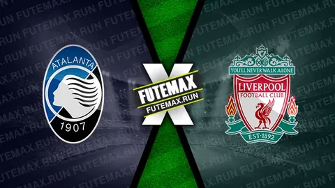 Assistir Atalanta x Liverpool ao vivo online 18/04/2024