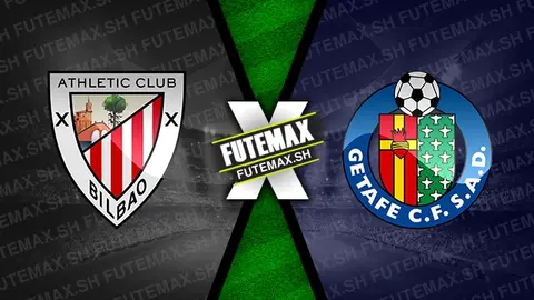 Assistir Athletic Bilbao x Getafe ao vivo online 15/08/2024