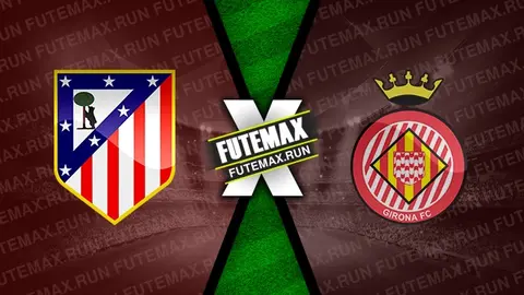 Assistir Atlético de Madrid x Girona ao vivo HD 13/04/2024