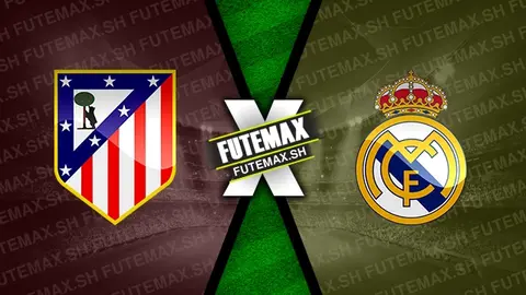 Assistir Atlético Madrid x Real Madrid ao vivo online HD 29/09/2024