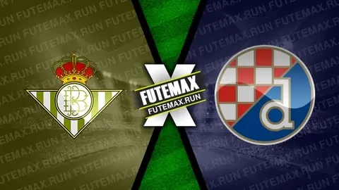 Assistir Bétis x Dinamo Zagreb ao vivo online 15/02/2024