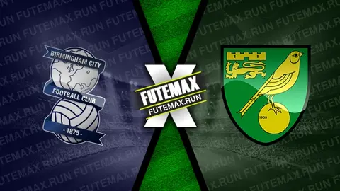 Assistir Birmingham City x Norwich City ao vivo online 04/05/2024