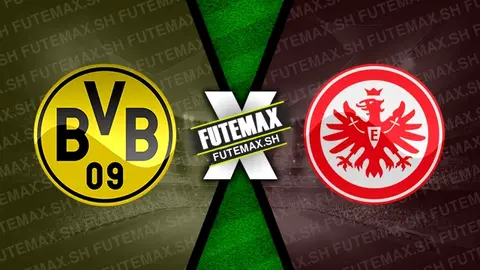 Assistir Borussia Dortmund x Eintracht Frankfurt ao vivo online HD 24/08/2024