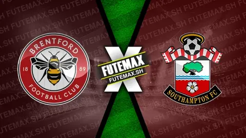 Assistir Brentford x Southampton ao vivo 31/08/2024 grátis