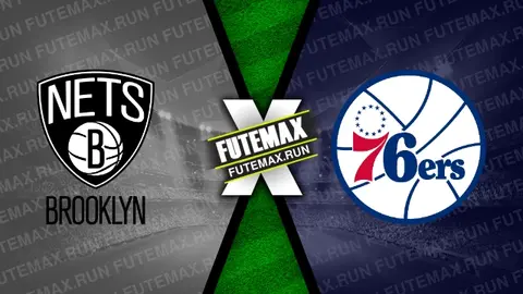 Assistir Brooklyn Nets x Philadelphia 76ers ao vivo online 05/03/2024