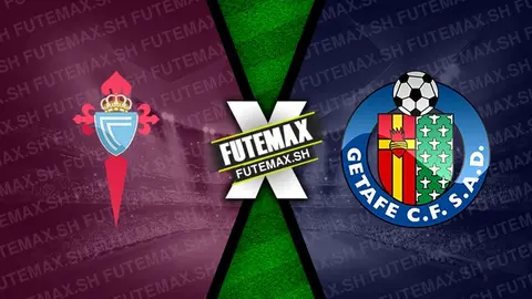 Assistir Celta x Getafe ao vivo HD 04/11/2024 grátis