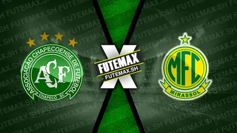 Assistir Chapecoense x Mirassol ao vivo online 05/08/2024