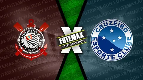 Assistir Corinthians x Cruzeiro ao vivo HD 18/02/2024 grátis