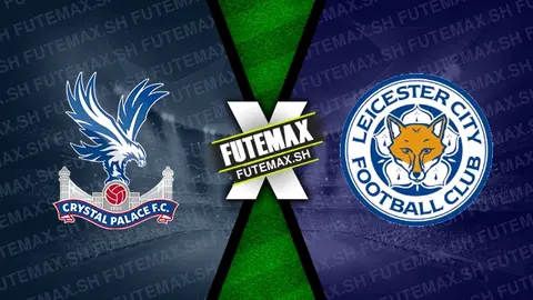 Assistir Crystal Palace x Leicester ao vivo online 14/09/2024