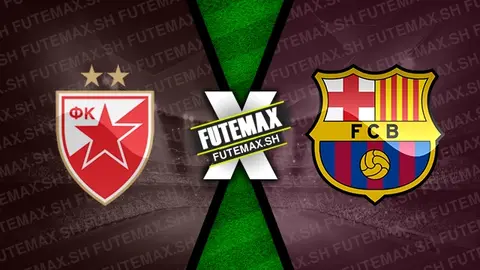 Assistir Estrela Vermelha x Barcelona ao vivo 06/11/2024 grátis