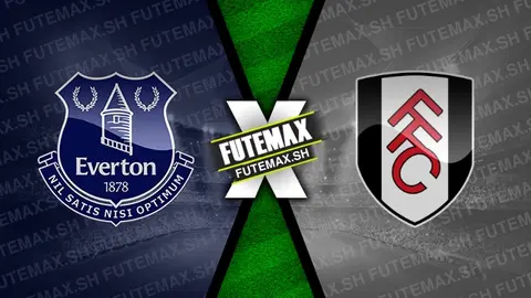 Assistir Everton x Fulham ao vivo 26/10/2024 grátis