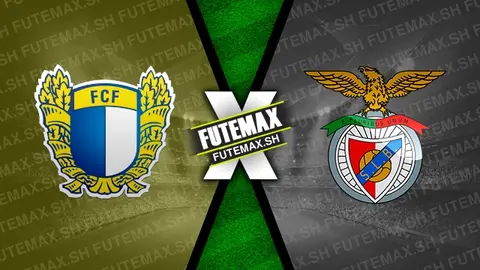 Assistir Famalicão x Benfica ao vivo online 11/08/2024