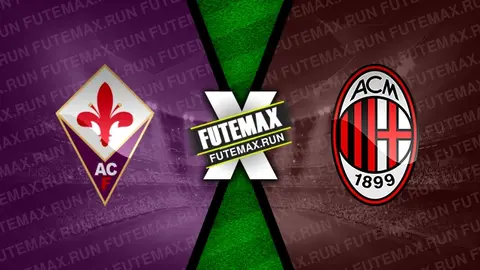 Assistir Fiorentina x Milan ao vivo online HD 30/03/2024