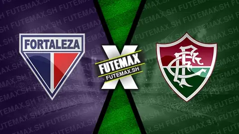 Assistir Fortaleza x Fluminense ao vivo 07/07/2024 online