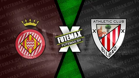 Assistir Girona x Athletic Bilbao ao vivo online HD 06/10/2024