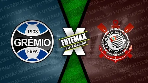 Assistir Grêmio x Corinthians ao vivo online 07/08/2024