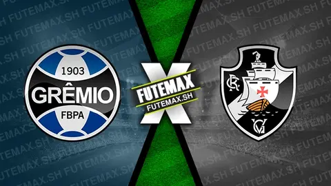 Assistir Grêmio x Vasco ao vivo online HD 28/07/2024