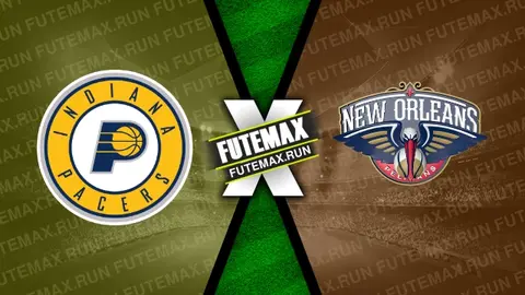 Assistir Indiana Pacers x New Orleans Pelicans ao vivo HD 28/02/2024 grátis