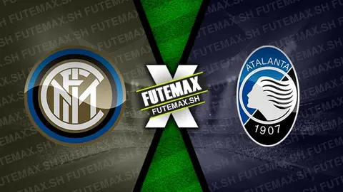 Assistir Inter de Milão x Atalanta ao vivo 28/02/2024 online