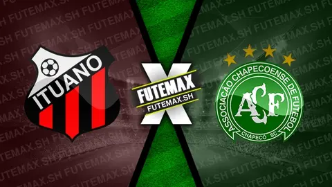 Assistir Ituano x Chapecoense ao vivo HD 10/08/2024