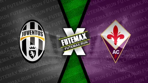 Assistir Juventus x Fiorentina ao vivo online HD 07/04/2024