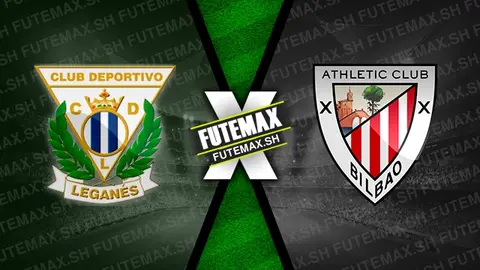 Assistir Leganés x Athletic Bilbao ao vivo online HD 19/09/2024