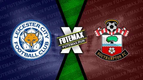 Assistir Leicester x Southampton ao vivo online HD 23/04/2024