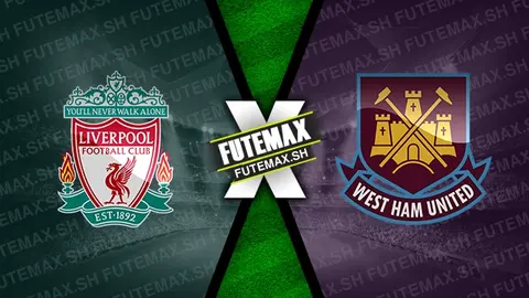 Assistir Liverpool x West Ham ao vivo online HD 25/09/2024