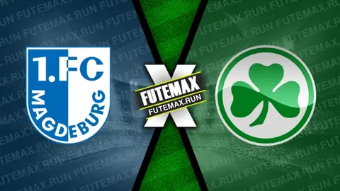 Assistir Magdeburg x Greuther Furth ao vivo 10/05/2024 grátis