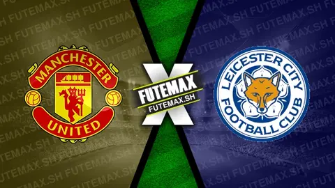 Assistir Manchester United x Leicester ao vivo 30/10/2024 online