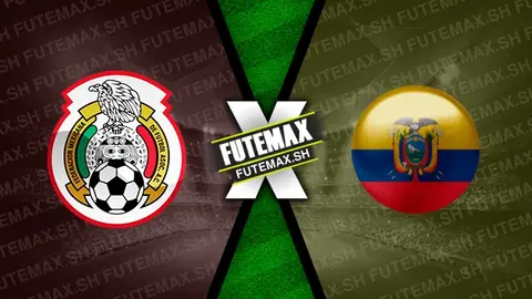 Assistir México x Equador ao vivo online HD 30/06/2024