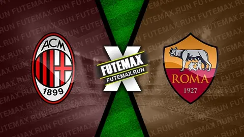 Assistir Milan x Roma ao vivo 11/04/2024 grátis