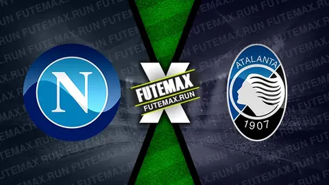 Assistir Napoli x Atalanta ao vivo 30/03/2024 grátis