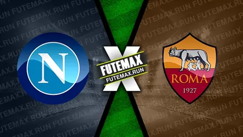 Assistir Napoli x Roma ao vivo 28/04/2024 grátis