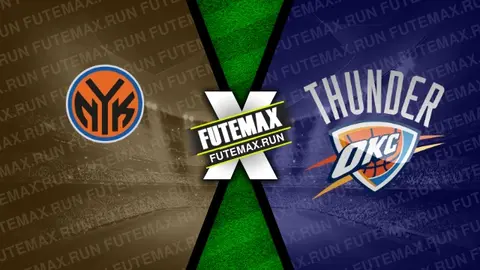Assistir New York Knicks x Oklahoma City Thunder ao vivo 31/03/2024 online