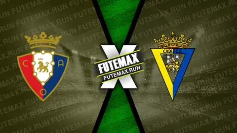 Assistir Osasuna x Cádiz ao vivo online HD 17/02/2024