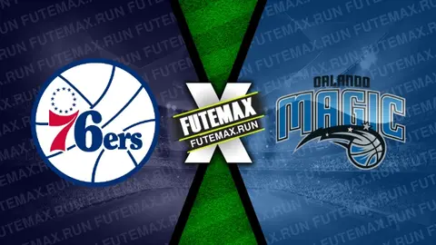 Assistir Philadelphia 76ers x Orlando Magic ao vivo HD 12/04/2024