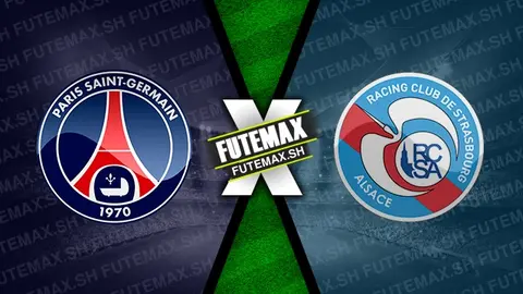 Assistir PSG x Strasbourg ao vivo 19/10/2024 grátis