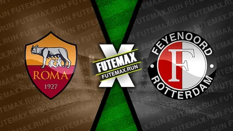 Assistir Roma x Feyenoord ao vivo online 22/02/2024