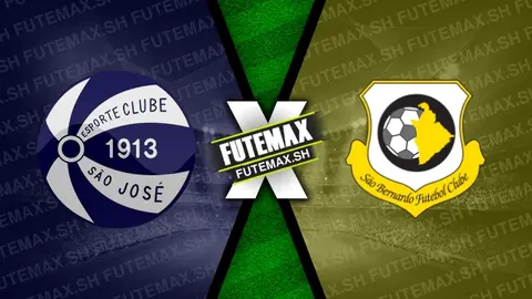 Assistir São José x São Bernardo FC ao vivo online HD 10/08/2024