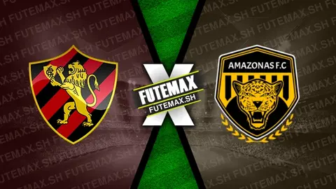 Assistir Sport x Amazonas ao vivo online HD 10/08/2024