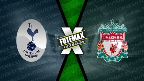 Assistir Tottenham x Liverpool ao vivo HD 08/01/2025