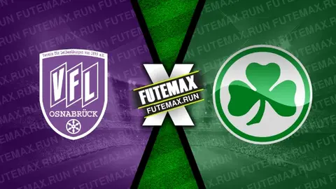 Assistir Vfl Osnabruck x Greuther Furth ao vivo HD 07/04/2024