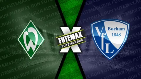 Assistir Werder Bremen x Bochum ao vivo HD 18/05/2024 grátis