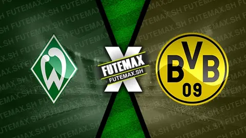 Assistir Werder Bremen x Borussia Dortmund ao vivo 31/08/2024 grátis